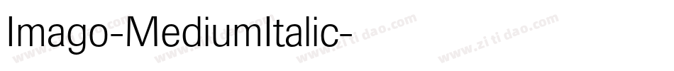 Imago-MediumItalic字体转换