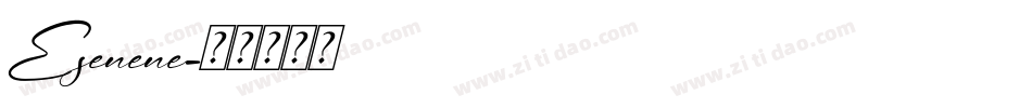 Esenene字体转换
