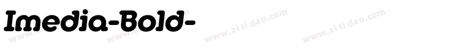 Imedia-Bold字体转换