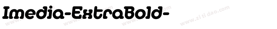 Imedia-ExtraBold字体转换