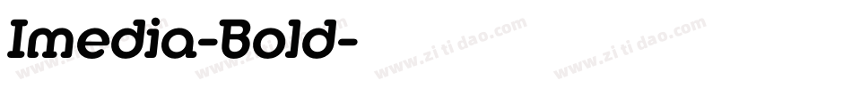 Imedia-Bold字体转换