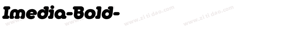 Imedia-Bold字体转换