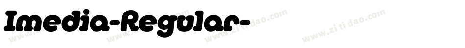 Imedia-Regular字体转换