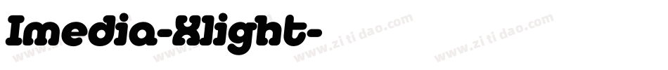Imedia-Xlight字体转换