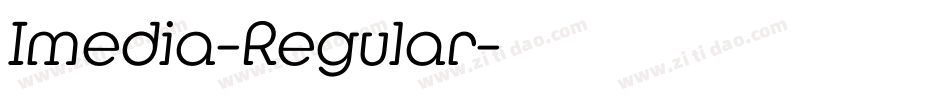 Imedia-Regular字体转换