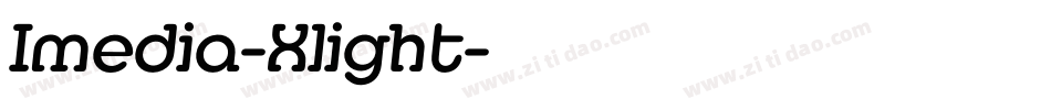 Imedia-Xlight字体转换