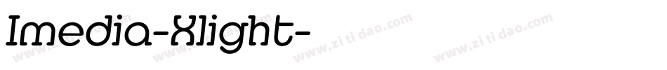 Imedia-Xlight字体转换