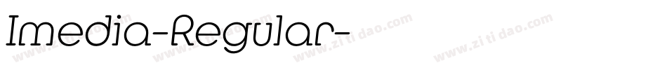 Imedia-Regular字体转换