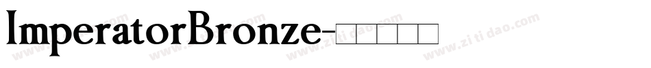 ImperatorBronze字体转换