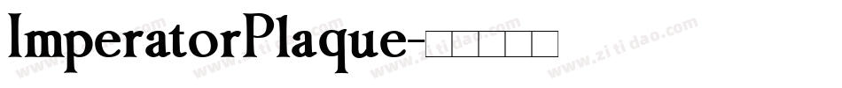 ImperatorPlaque字体转换