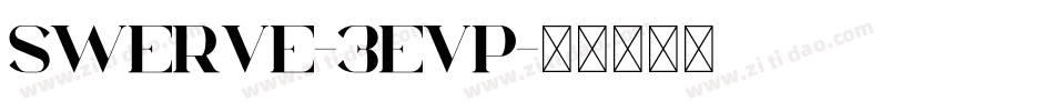 Swerve-3eVp字体转换