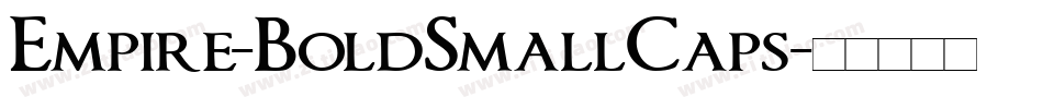 Empire-BoldSmallCaps字体转换