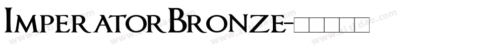 ImperatorBronze字体转换
