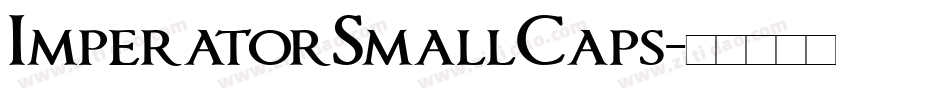 ImperatorSmallCaps字体转换