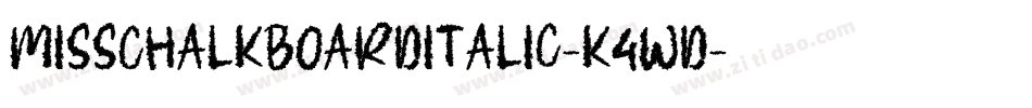 MissChalkboardItalic-K4WD字体转换