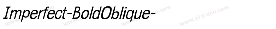 Imperfect-BoldOblique字体转换