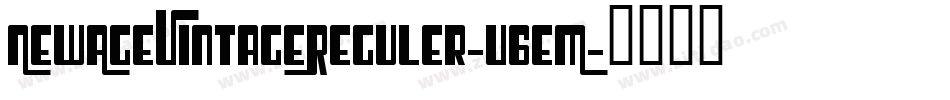 NewAgeVintageReguler-v6eM字体转换