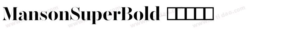 MansonSuperBold字体转换