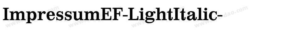 ImpressumEF-LightItalic字体转换