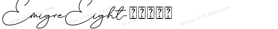 EmigreEight字体转换