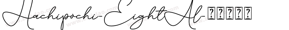 Hachipochi-EightAl字体转换