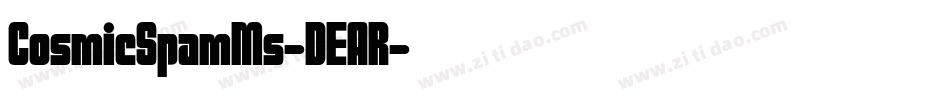 CosmicSpamMs-DEAR字体转换