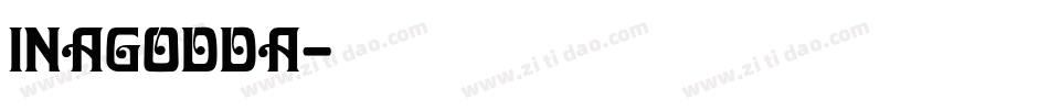 Inagodda字体转换