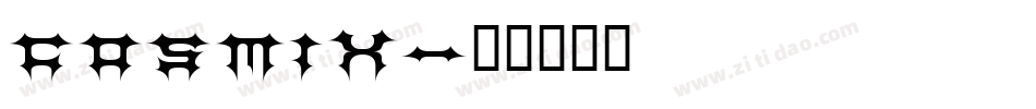 Cosmix字体转换