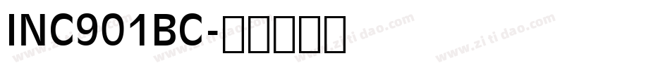 INC901BC字体转换