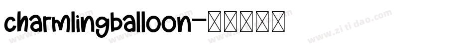 charmlingballoon字体转换