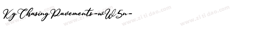 KgChasingPavements-wW5n字体转换