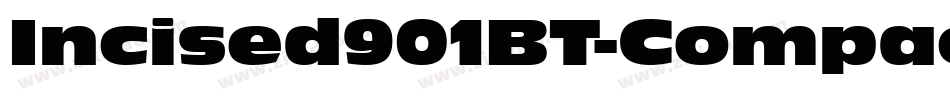 Incised901BT-Compact字体转换