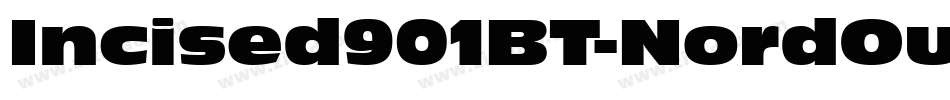 Incised901BT-NordOutline字体转换