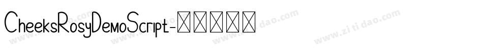 CheeksRosyDemoScript字体转换