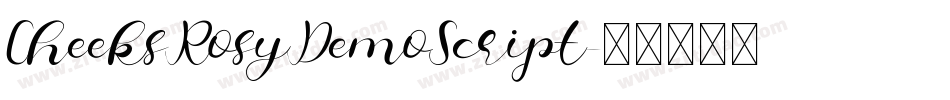 CheeksRosyDemoScript字体转换