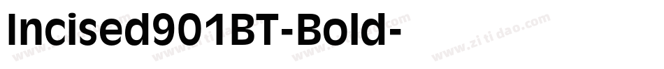 Incised901BT-Bold字体转换