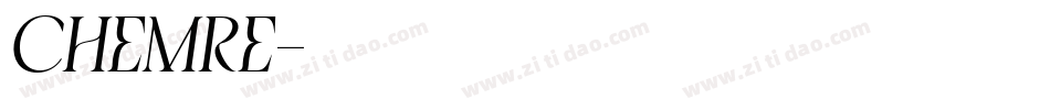 chemre字体转换