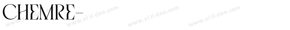 chemre字体转换