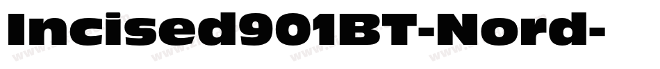 Incised901BT-Nord字体转换