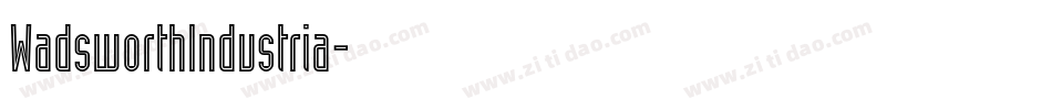 WadsworthIndustria字体转换