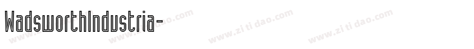 WadsworthIndustria字体转换