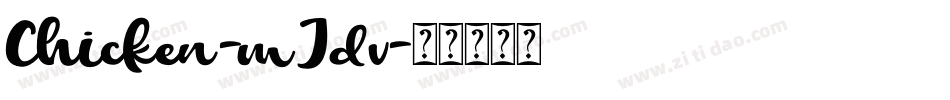 Chicken-mJdv字体转换