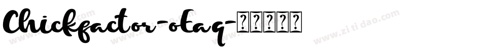 Chickfactor-oEaq字体转换