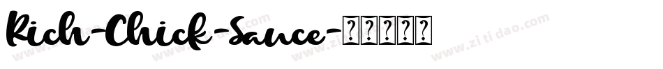 Rich-Chick-Sauce字体转换