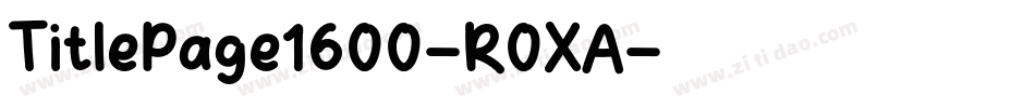 TitlePage1600-R0XA字体转换