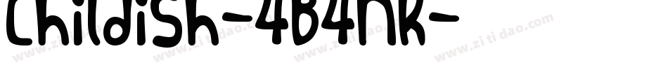 Childish-4B4nK字体转换