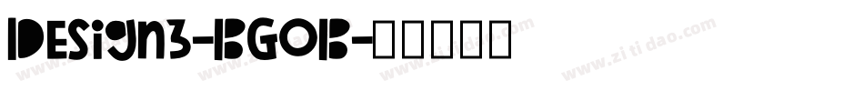 Design3-BGOB字体转换