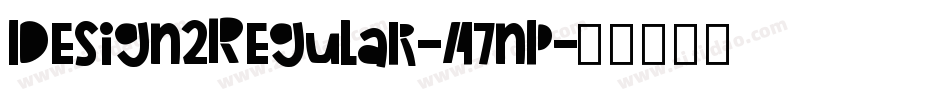 Design2Regular-A7np字体转换