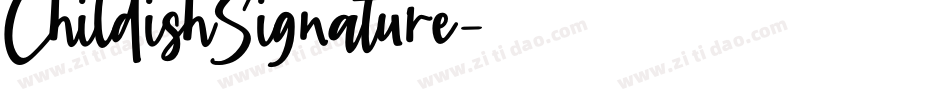ChildishSignature字体转换