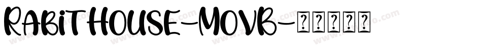RabitHouse-MovB字体转换